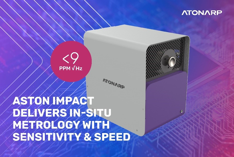 Atonarp Aston Impact 計量平臺開始向韓國半導體 FAB 批量出貨